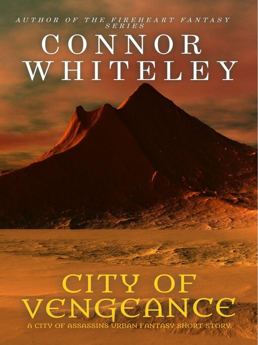 Title details for City of Vengeance by Connor Whiteley - Available